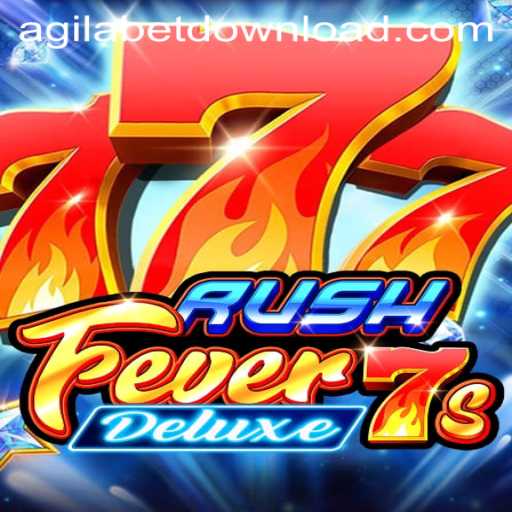 Exploring the Excitement of RushFever7sDeluxe by Agilabet